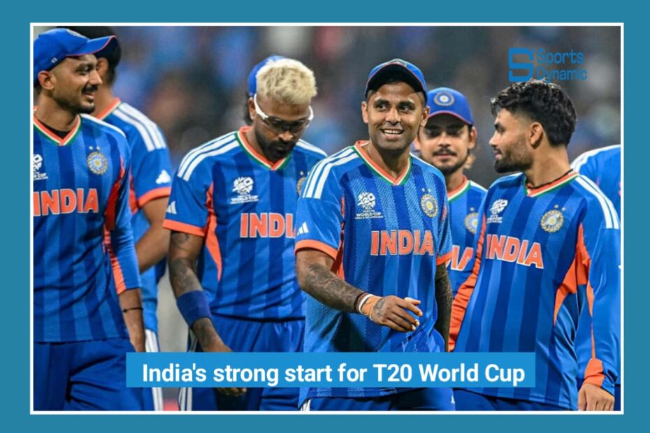 T20 World Cup: India’s Strong Start, Powerful Performance & Road to Ultimate Glory