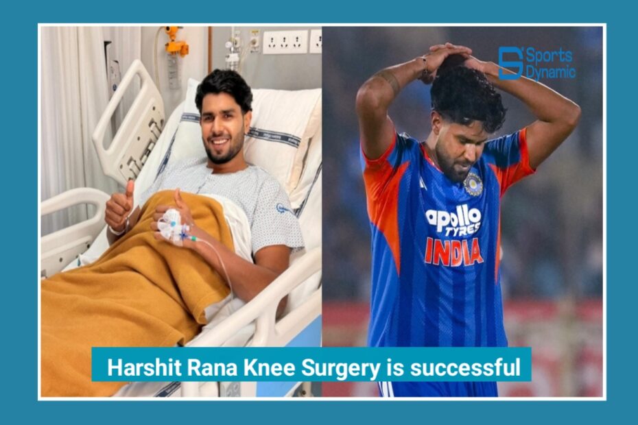 Harshit Rana Injury Update: Successful Knee Surgery is done but it Puts IPL 2026 and T20 World Cup Career on Hold