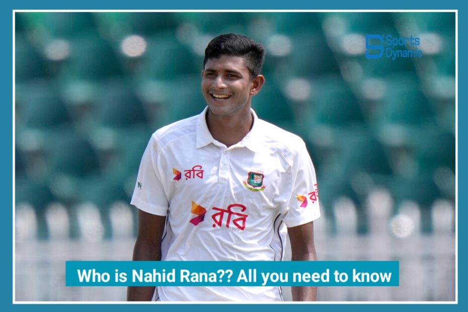 Nahid Rana: Bangladesh’s Fastest Bowler Who Crossed 150 km/h in International Cricket