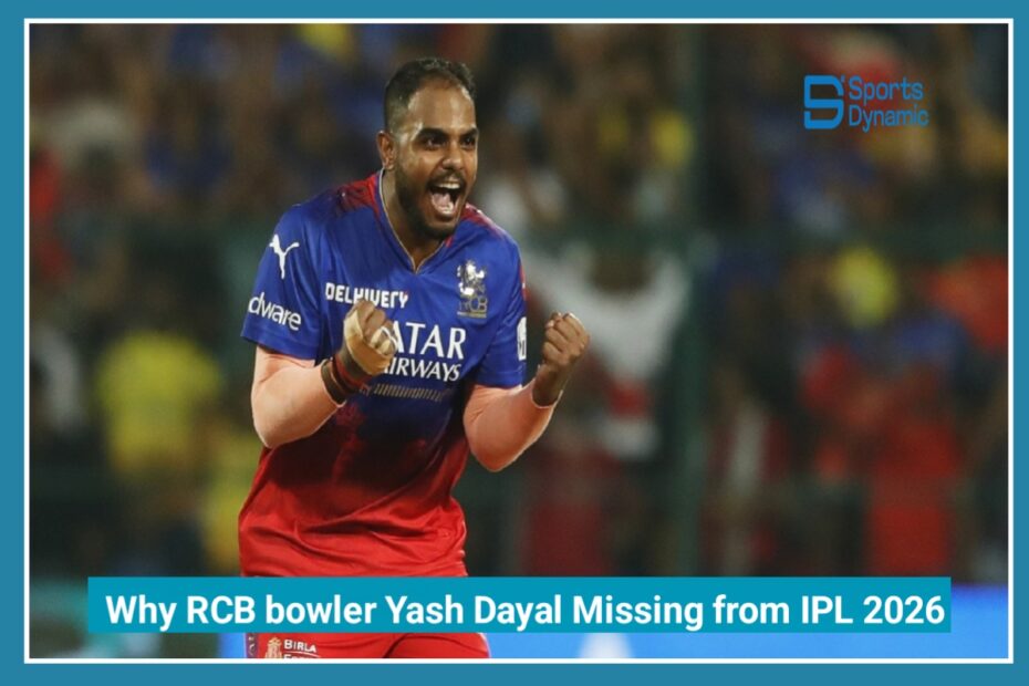IPL 2026 Latest Update: RCB Bowler Yash Dayal Missing from Action – Here’s What We Know