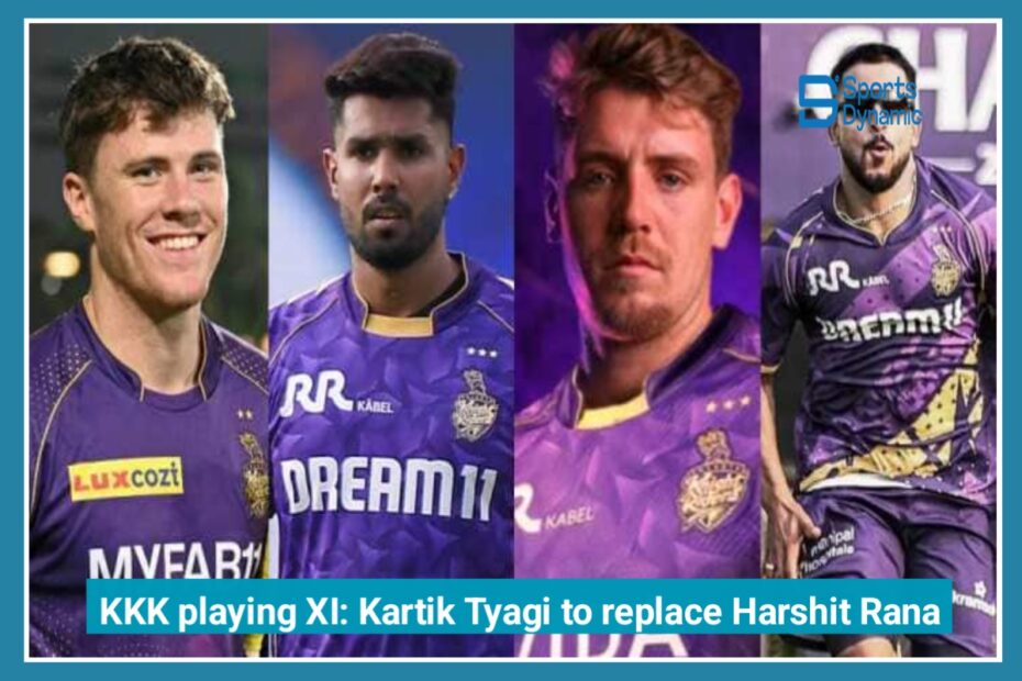 IPL 2026 KKR Update: Kartik Tyagi Replaces Injured Harshit Rana and Pathirana in Playing XI