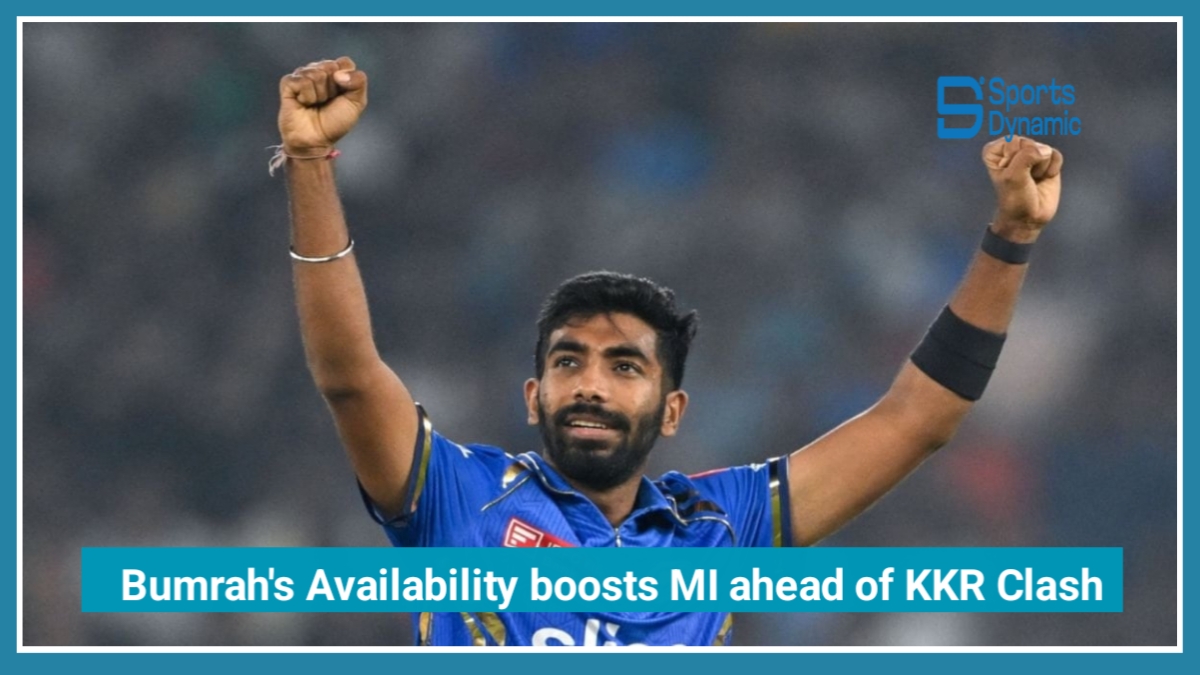 IPL 2026: Jasprit Bumrah’s Availability Boosts Mumbai Indians Ahead of KKR Clash