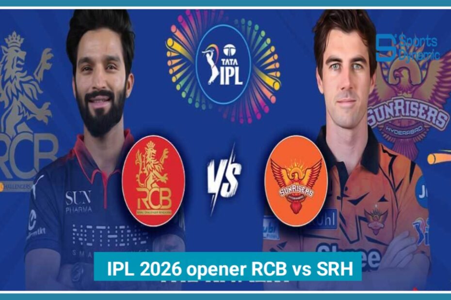 IPL 2026 Opener: RCB vs SRH at Chinnaswamy – Defending Champions Begin Title Defense