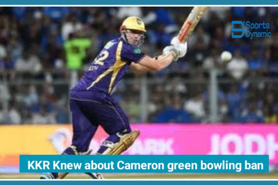 IPL 2026 Shock: KKR Knew About Cameron Green’s Bowling Ban, Confirms Cricket Australia