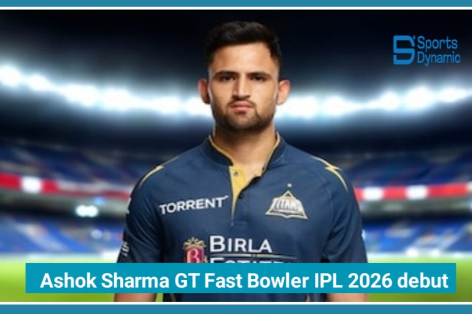 Ashok Sharma Story: The GT Fast Bowler Who Turned Struggles Into IPL 2026 Success