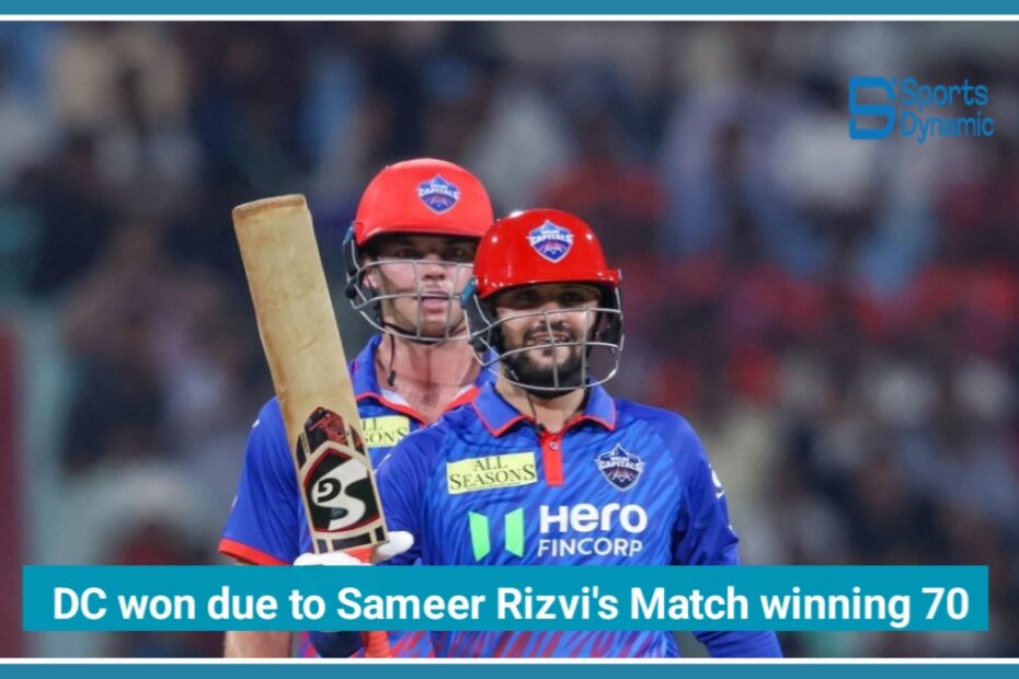 LSG vs DC IPL 2026: Sameer Rizvi’s Match-Winning 70 Seals Dramatic Chase