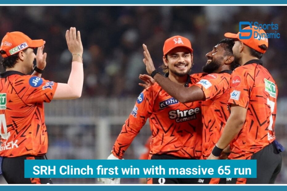 KKR vs SRH 2026: SRH Clinch First Win with Massive 65-Run Margin