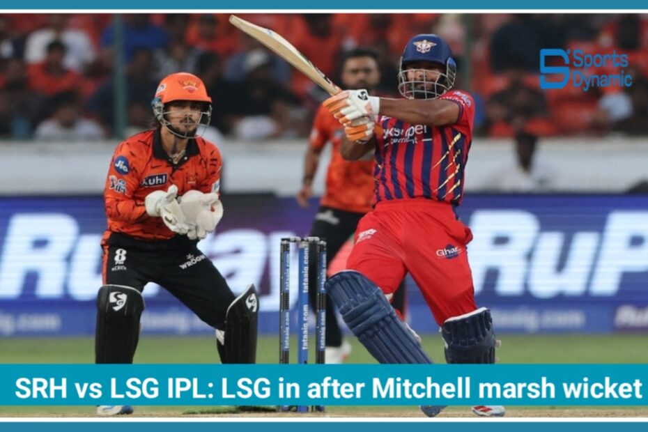 SRH vs LSG IPL 2026: LSG in Control After Mitchell Marsh Wicket, Pant Joins Markram