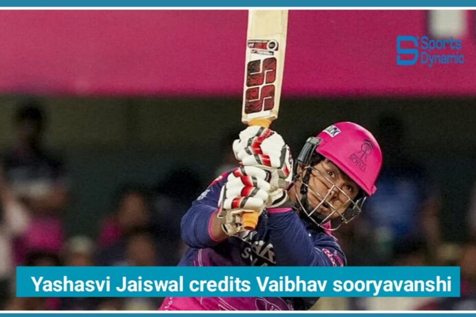 IPL 2026: Yashasvi Jaiswal Credits Vaibhav Sooryavanshi for Fearless Attack on Bumrah