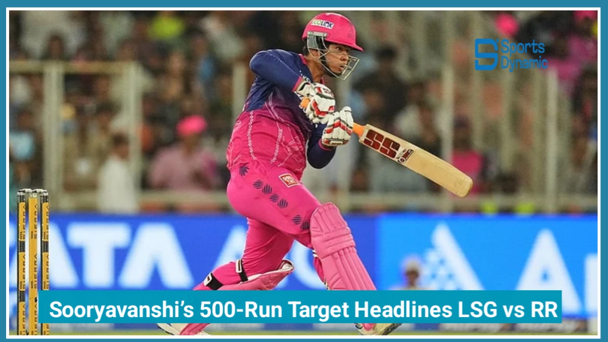 IPL 2026 Match Preview: Vaibhav Sooryavanshi’s 500-Run Target Headlines LSG vs Rajasthan Royals