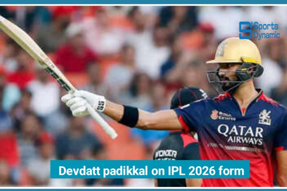 Devdutt Padikkal on IPL 2026 Form: How Karnataka Captaincy Transformed His Game