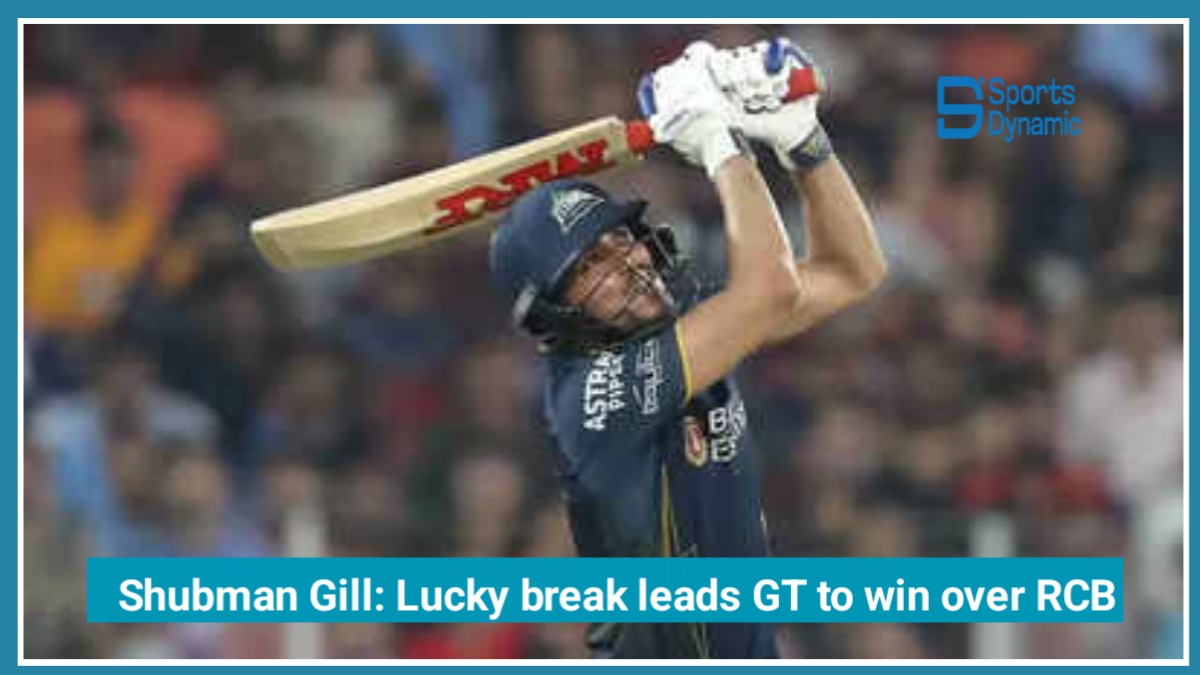 GT vs RCB IPL 2026: Shubman Gill Admits Luck Played Key Role