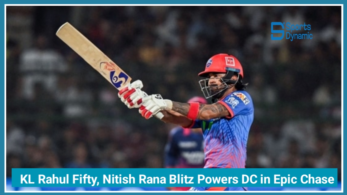RR vs DC IPL 2026: KL Rahul Fifty, Nitish Rana Blitz Powers Delhi Capitals in Epic Chase
