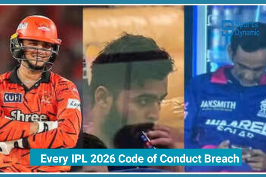 IPL 2026 Controversies: Complete List of Code of Conduct Violations & Penalties