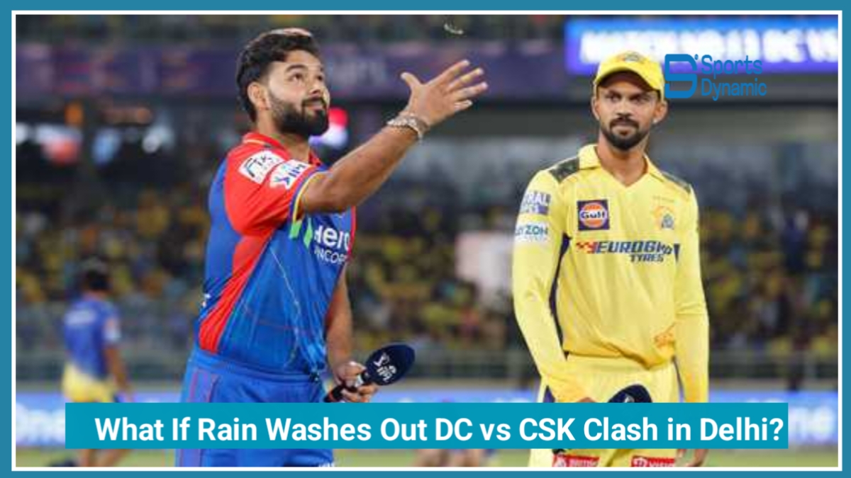 DC vs CSK: IPL 2026 Playoffs Scenario: What If Rain Washes Out DC vs CSK Clash in Delhi?