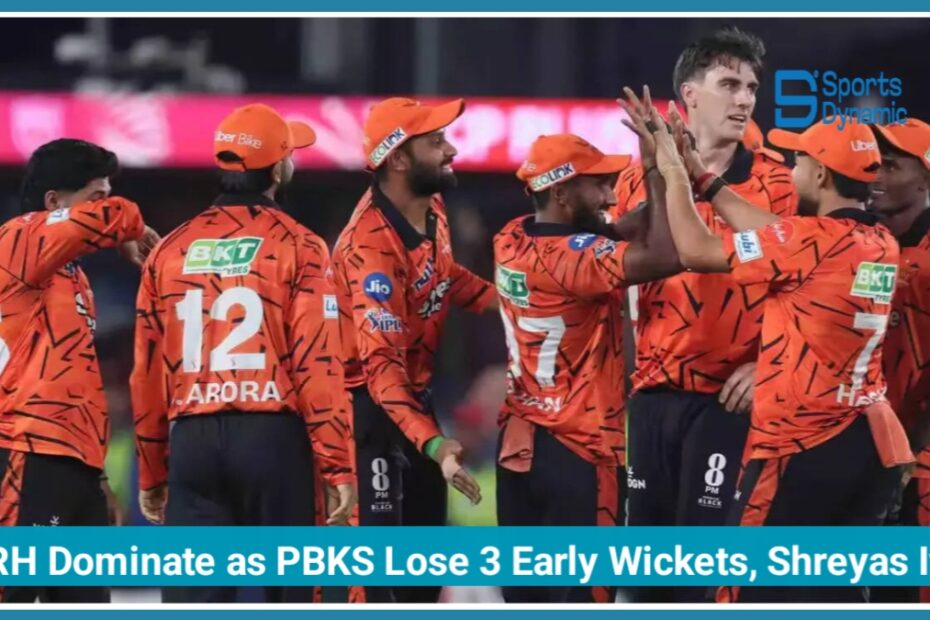 IPL 2026 Live: SRH Dominate as PBKS Lose 3 Early Wickets, Shreyas Iyer Dismissed