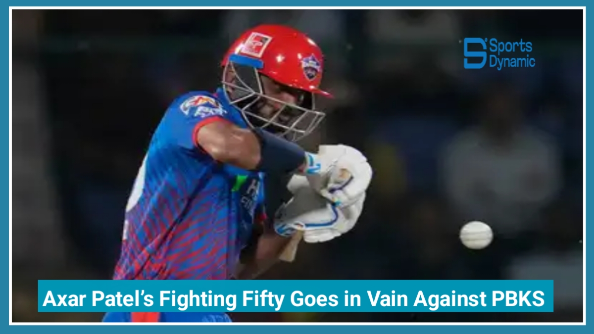 Axar Patel Shines but PBKS Stay Ahead in High-Scoring IPL 2026 Clash vs DC