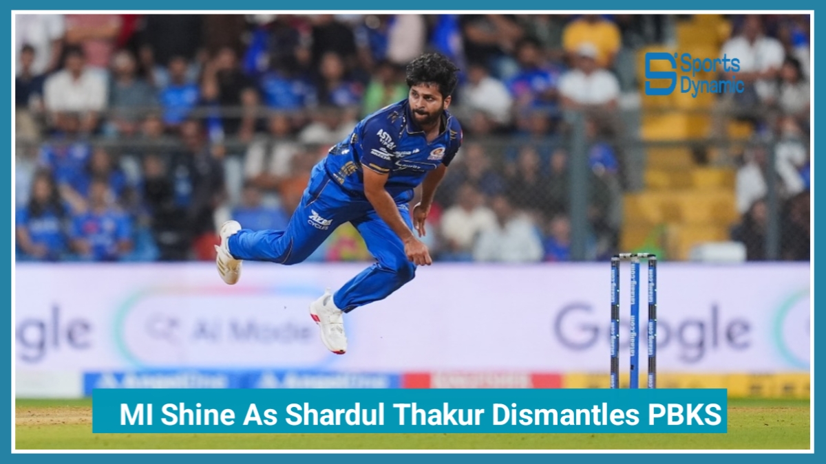 IPL 2026: Mumbai Indians Shine as Shardul Thakur Dismantles Punjab Kings with 3 wickets