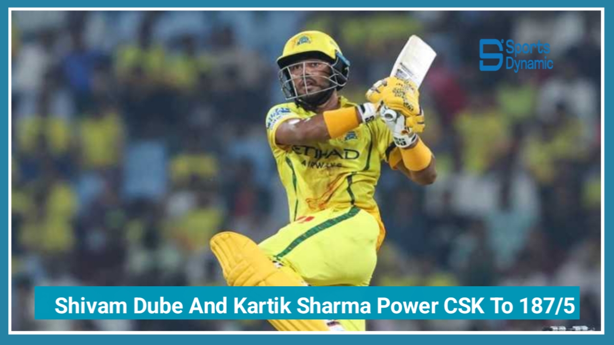 LSG vs CSK LIVE Score IPL 2026: Shivam Dube and Kartik Sharma Power Chennai To 187/5