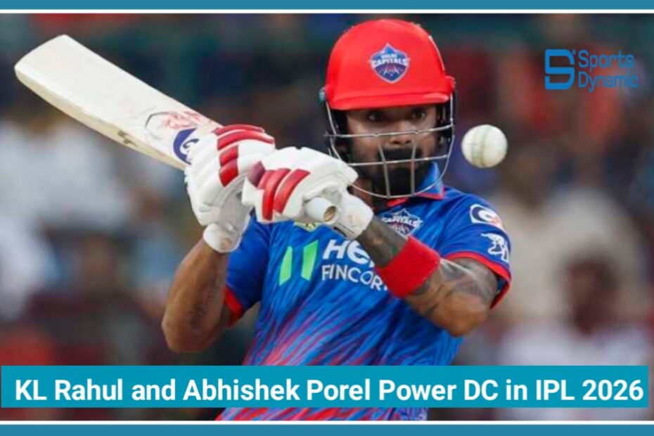 DC vs RR IPL 2026: KL Rahul and Abhishek Porel Power Delhi Capitals in Massive Chase