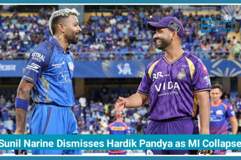 KKR vs MI IPL 2026: Sunil Narine Dismisses Hardik Pandya as Mumbai Indians Collapse