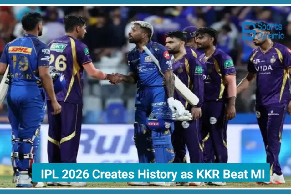 IPL 2026 Creates History as KKR Beat Mumbai Indians in Record-Breaking Chase