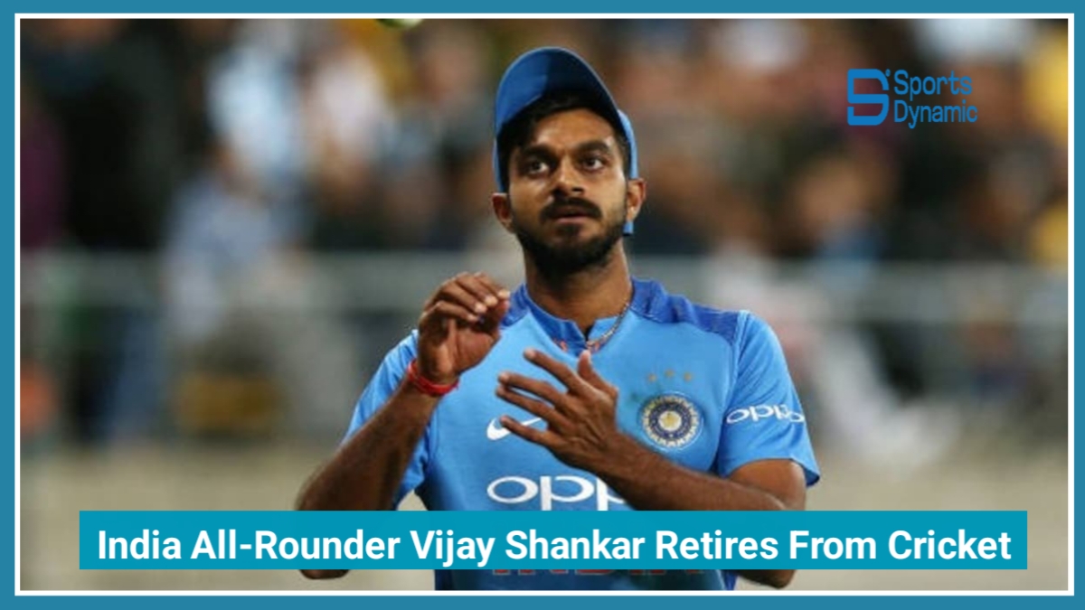 Former India All-Rounder Vijay Shankar Retires From Cricket at 35