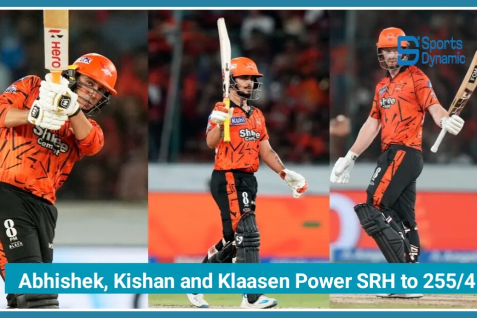 SRH vs RCB IPL 2026: Abhishek Sharma, Ishan Kishan and Klaasen Power SRH to 255/4
