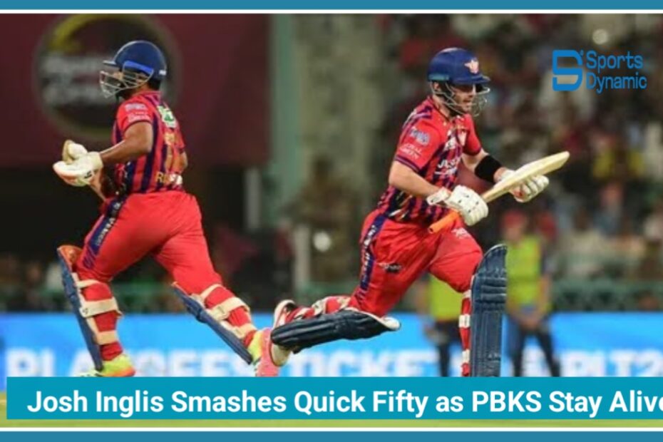 LSG vs PBKS IPL 2026: Josh Inglis Smashes Quick Fifty as Punjab Kings Stay Alive