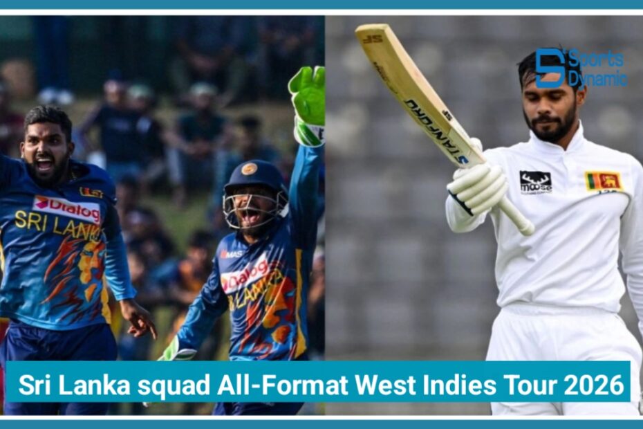 Sri Lanka Announce Powerful Squads for All-Format West Indies Tour 2026