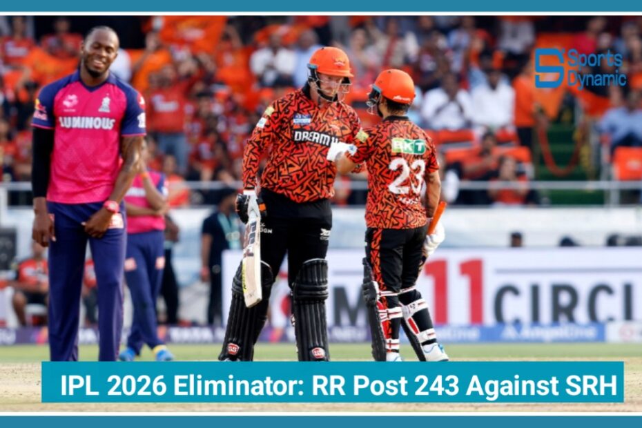 IPL 2026 Eliminator: Rajasthan Royals Post 243 Against SRH After Sooryavanshi Blitz