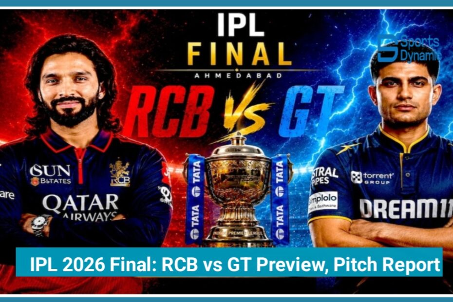 IPL 2026 Final: RCB vs GT Preview, Head-to-Head Record, Pitch Report and Match Prediction