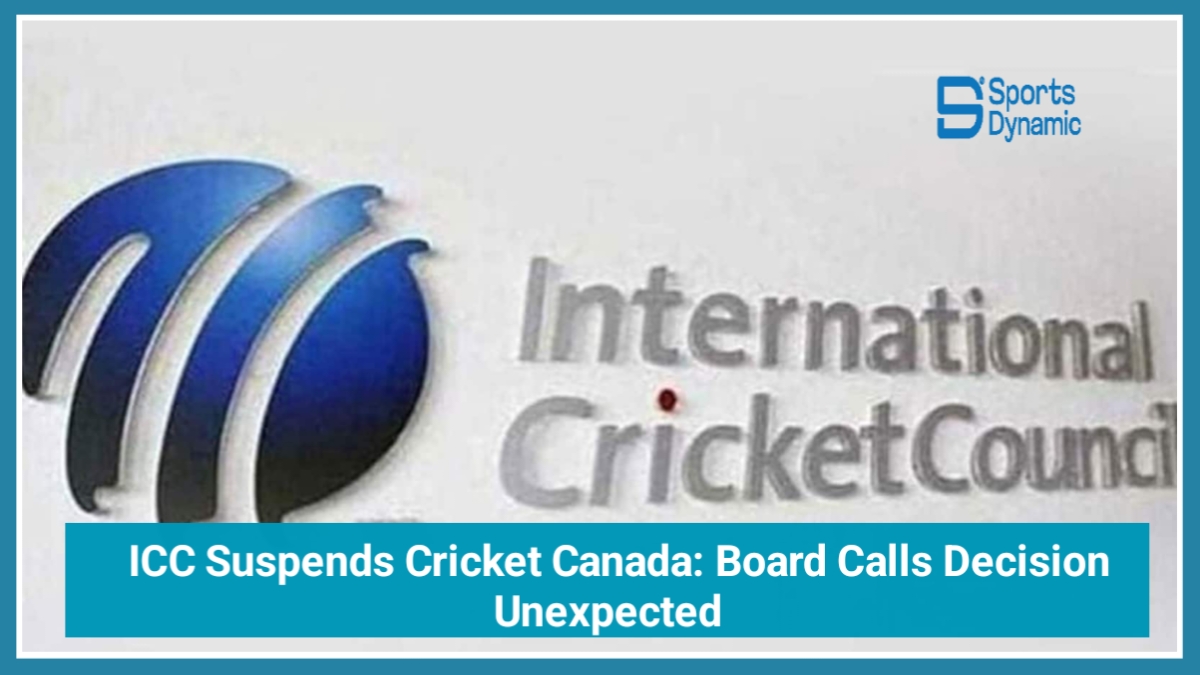 ICC Suspends Cricket Canada: Board Calls Decision Unexpected, Promises Major Reforms