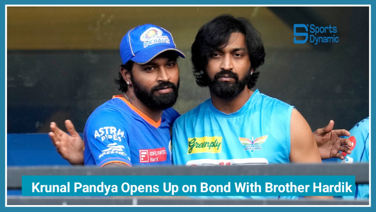 Krunal Pandya Opens Up on Bond With Brother Hardik After Viral IPL Rumours