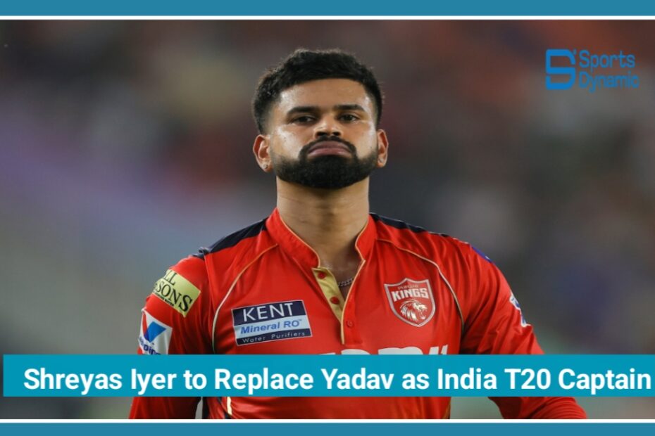 Shreyas Iyer Set to Replace Suryakumar Yadav as India T20 Captain Ahead of Ireland Series