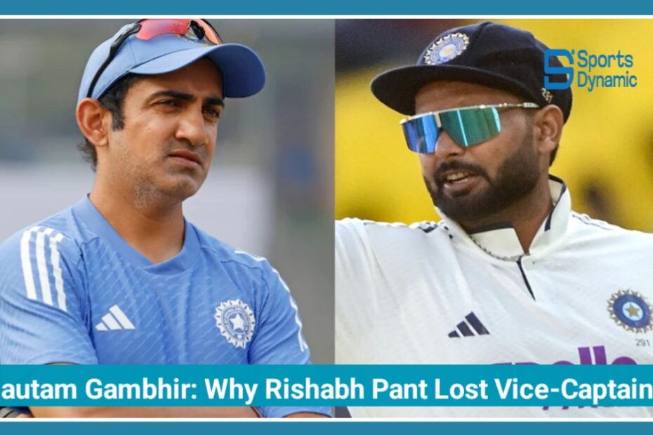 Gautam Gambhir Explains Why Rishabh Pant Lost India Test Vice-Captaincy