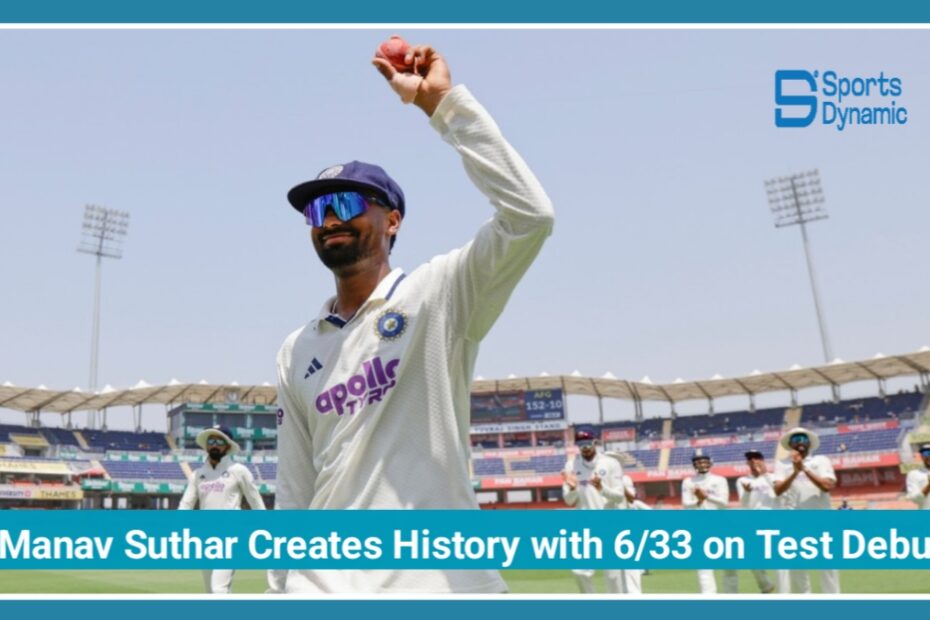 Manav Suthar Creates History with 6/33 on Test Debut as India Crush Afghanistan