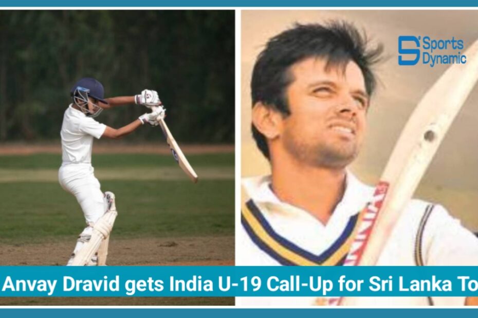 Rahul Dravid’s Son Anvay Gets India U-19 Call-Up for Sri Lanka Tour, Starts a New Chapter in His Cricket Journey