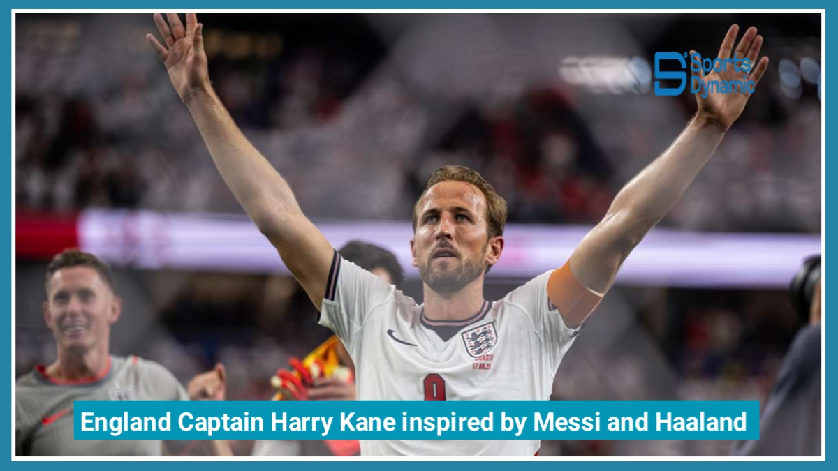 England Captain Harry Kane Draws Inspiration from Messi and Haaland at World Cup 2026