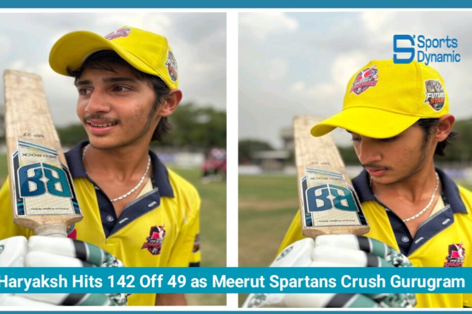 Haryaksh Hits 142 Off 49 as Meerut Spartans Crush Gurugram Vipers on Day 6