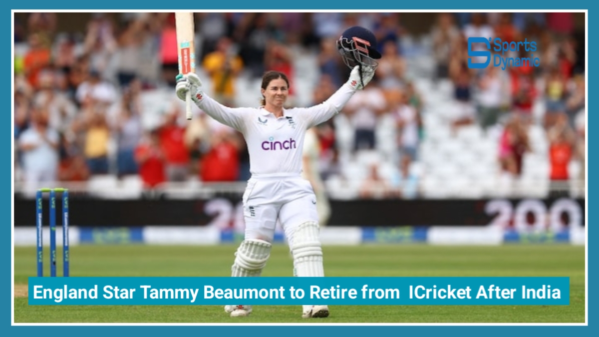 England Star Tammy Beaumont to Retire from International Cricket After India Test