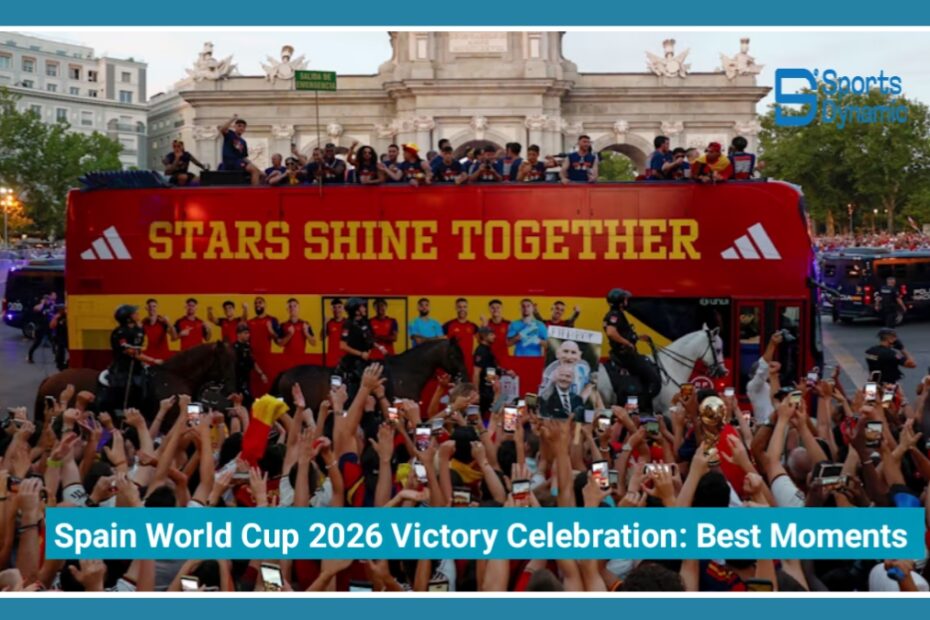 Spain World Cup 2026 Victory Celebration: Best Moments and Photos from Madrid