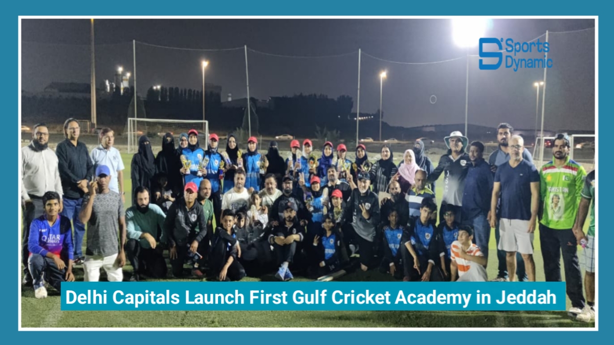 Delhi Capitals Launch First Gulf Cricket Academy in Jeddah, Saudi Arabia